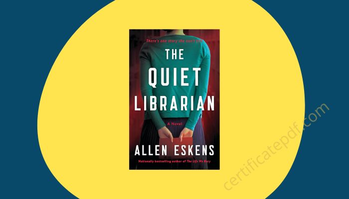 the quiet librarian allen eskens pdf