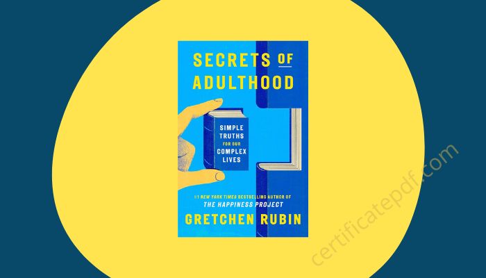 secrets of adulthood simple truths for our complex lives pdf