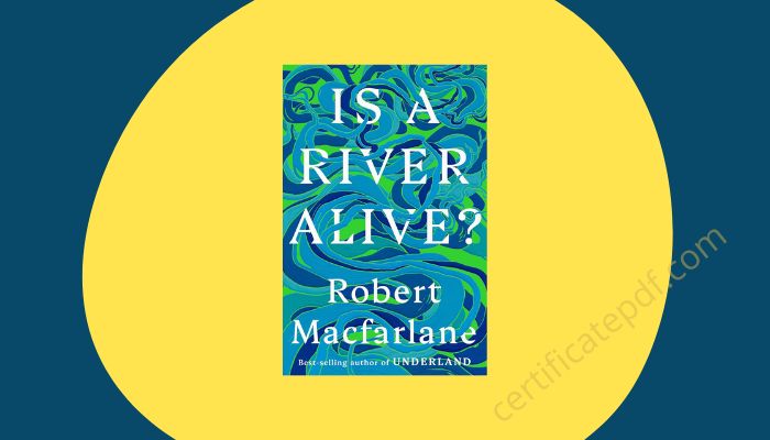 is a river alive robert macfarlane pdf