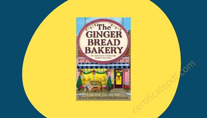 the gingerbread bakery laurie gilmore pdf