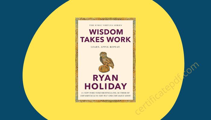 wisdom takes work ryan holiday pdf