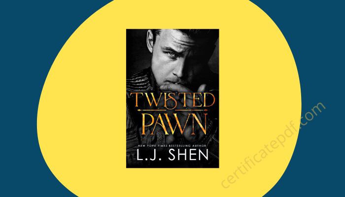 twisted pawn lj shen pdf
