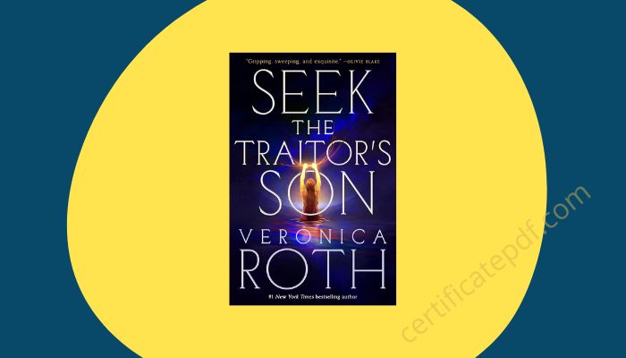 seek the traitor's son veronica roth pdf