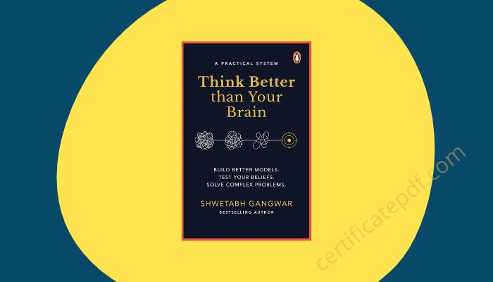 think better than your brain shwetabh gangwar